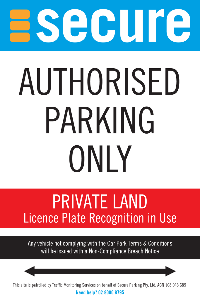 Traffic Monitoring Services TMS Authorised Parking Sign